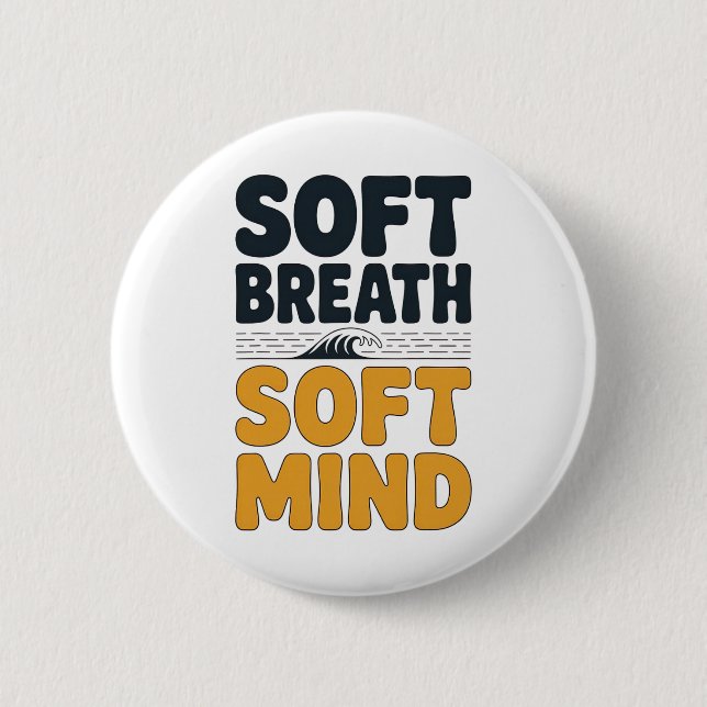 Soft Breath Soft Mind Dandelion Yoga Inspiration A 6 Cm Round Badge (Front)
