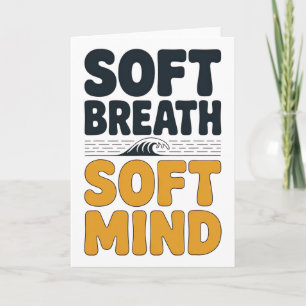 Soft Breath Soft Mind Dandelion Yoga Inspiration A Card
