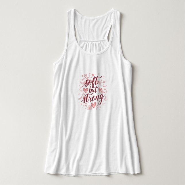 "Soft But Strong" Feminine Inspirational Quote Singlet (Design Front)