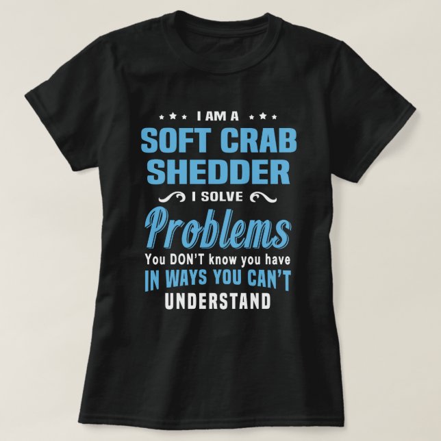 Soft Crab Shedder T-Shirt (Design Front)