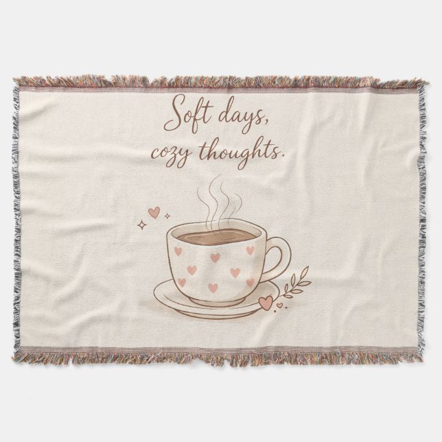 Soft days, cosy thoughts - Cute Coffee Cup Art Throw Blanket (Front)