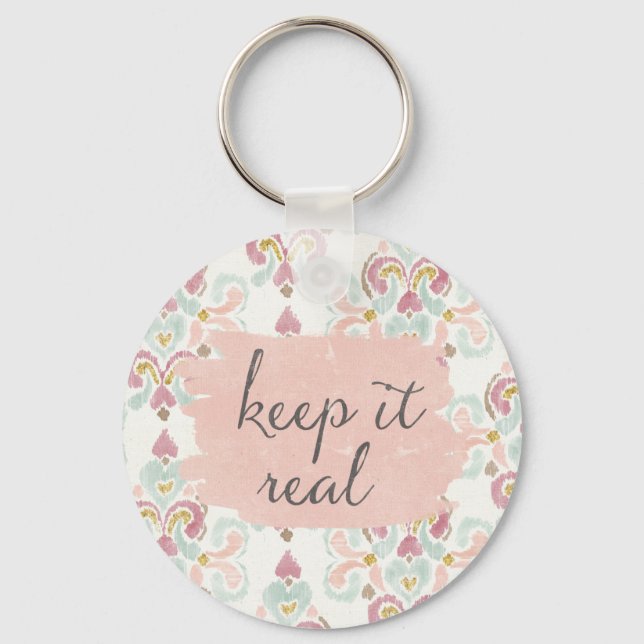 Soft Deco III | Keep It Real Key Ring (Front)