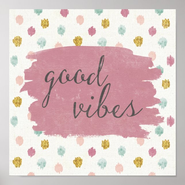 Soft Deco IV | Good Vibes Poster (Front)