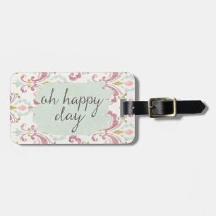 Soft Deco VI Oh Happy Day Luggage Tag