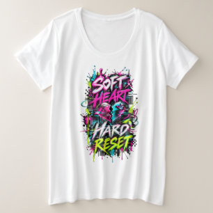 Soft Heart Hard Reset Neon Glitch Graffiti Plus Size T-Shirt