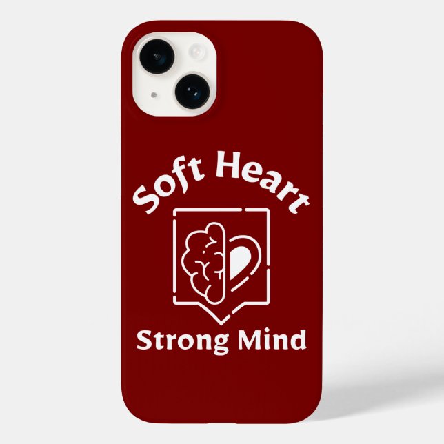 Soft Heart Strong Mind Phone Case (Back)