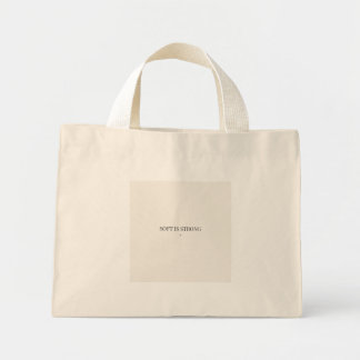 Soft Is Strong Minimalist Tote Bag – Neutral Calm