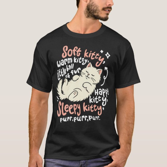 Soft Kitty Warm Kitty Cute Sleeping T-Shirt (Front)