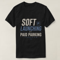 Soft Launching My Paid Parking Program