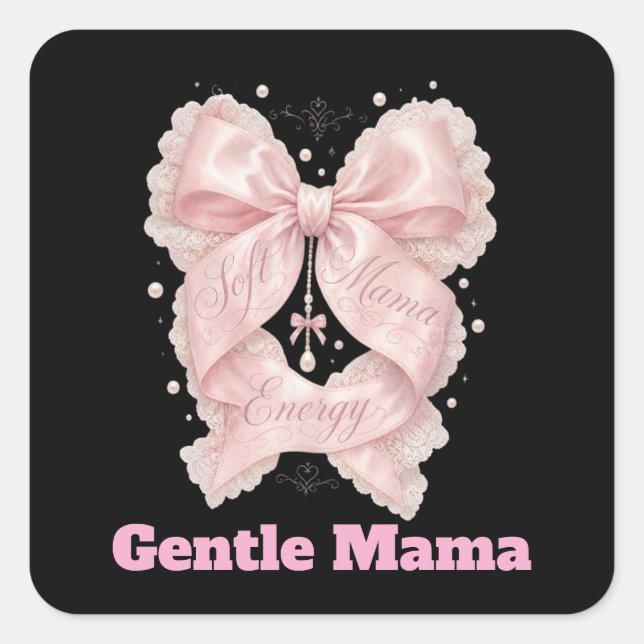 Soft Mama Energy Pink Coquette Bow Design | Femini Square Sticker (Front)