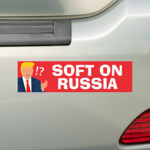 Soft On Russia Funny Anti Trump Bumper Sticker