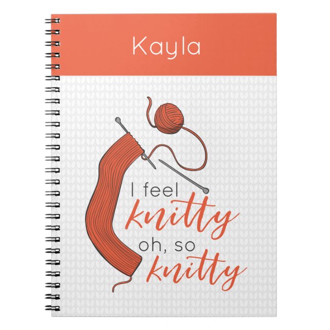 Soft Orange I Feel Knitty, Oh So Knitty Notebook (Front)