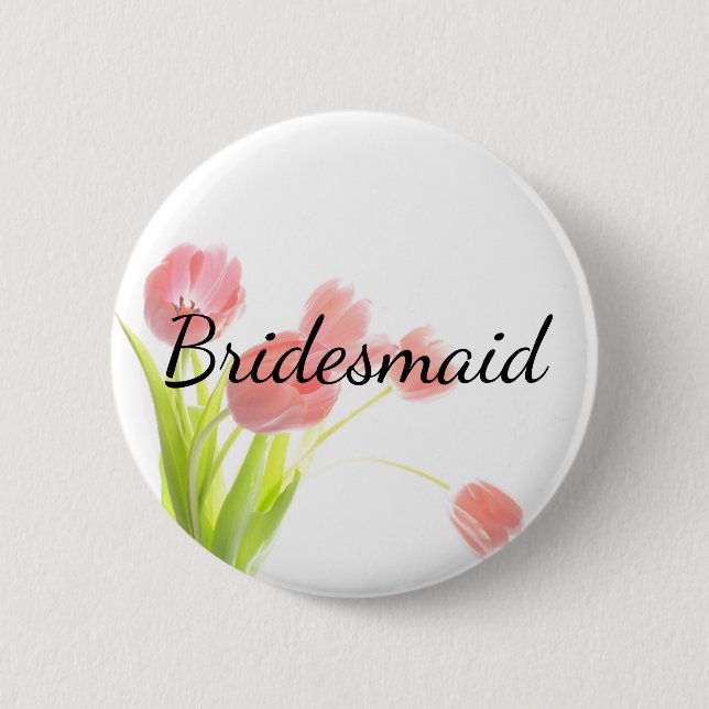 Soft Pink Tulips Bridesmaid 6 Cm Round Badge (Front)