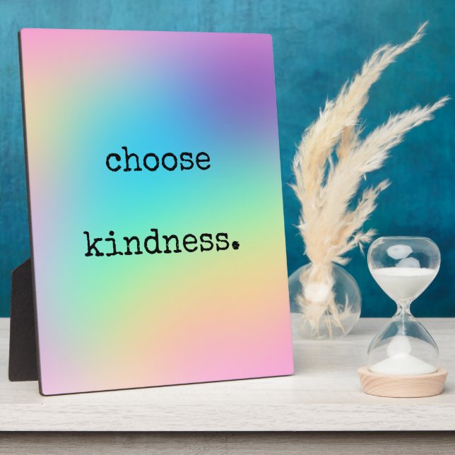 Soft Prismatic Rainbow Gradient "Choose Kindness" Plaque (Side)