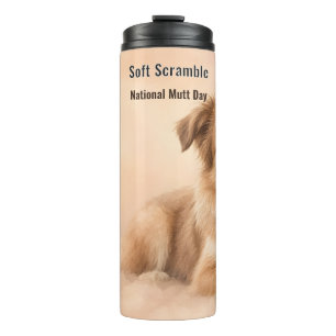 Soft Scramble National Mutt Day Thermal Tumbler