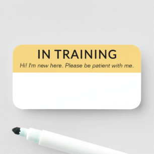 Soft Yellow White In Training New Employee Name Tag