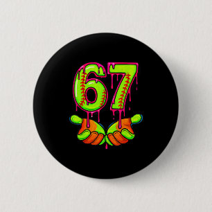 Softball 67 Six Seven Funny Gen Alpha Meme Drip Te 6 Cm Round Badge