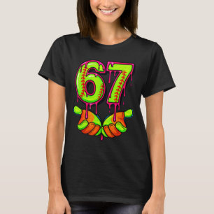 Softball 67 Six Seven Funny Gen Alpha Meme Drip Te T-Shirt