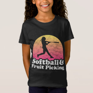 Softball and Fruit Picking Women or Girls T-Shirt