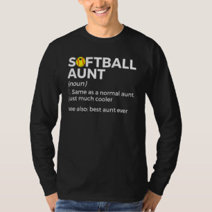 Softball Aunt Definition Best Aunt Ever T-Shirt