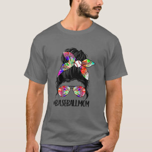 Softball Baseball Mum Life Tie Dye Messy Bun Mothe T-Shirt