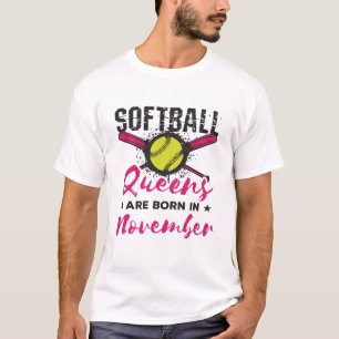 Softball Birthday November Women Ladies Girls T-Shirt