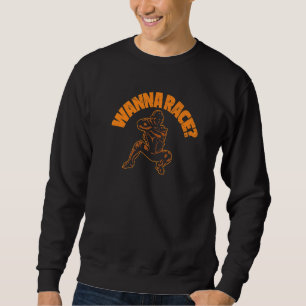 Softball Catcher Batter Pitcher  Wanna Race Sweatshirt