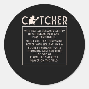 Softball Catcher Girl Funny Baseball Player Humour Classic Round Sticker