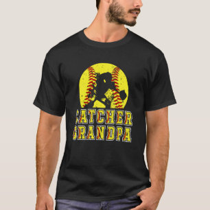 Softball Catcher Grandpa Of A Softball Catcher Gra T-Shirt