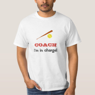 Softball coach in charge custom name fun T-Shirt