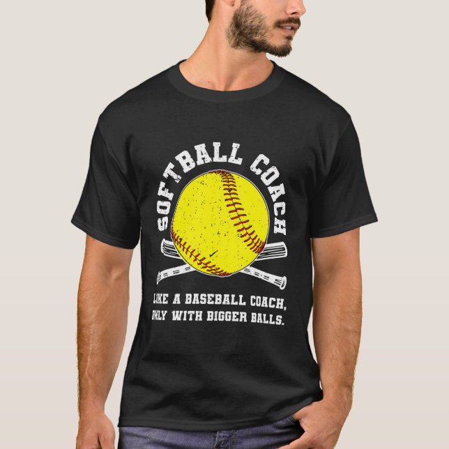 Softball Coach Softball Coaching Funny Softball Co T-Shirt (Front)