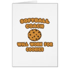 Softball Coach  .. Will Work for Cookies