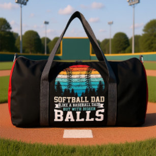Softball Dad Bigger Balls Funny Duffle Bag