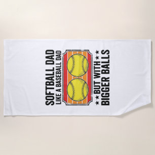Softball Dad Bigger Balls Vintage Engraving Shirt_ Beach Towel