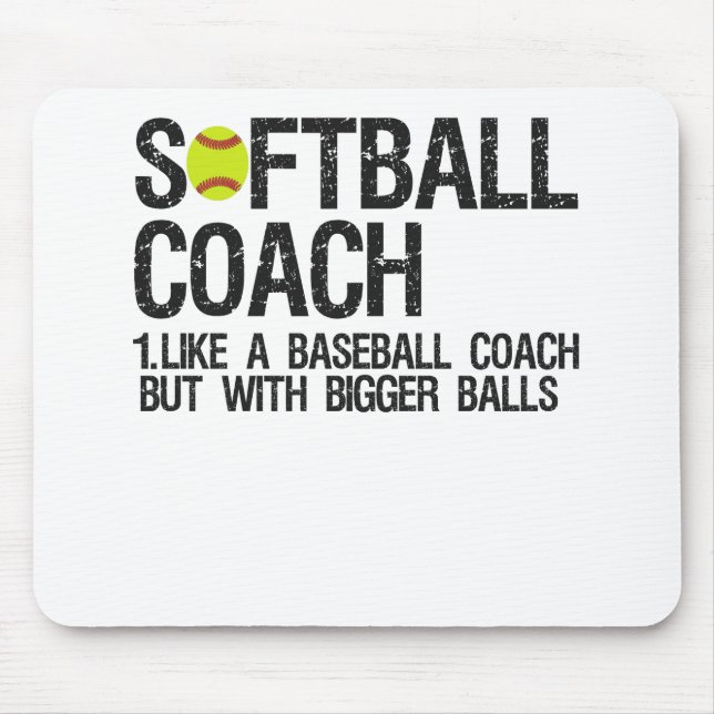 Softball Dad like A Baseball but with Bigger Balls Mouse Pad (Front)
