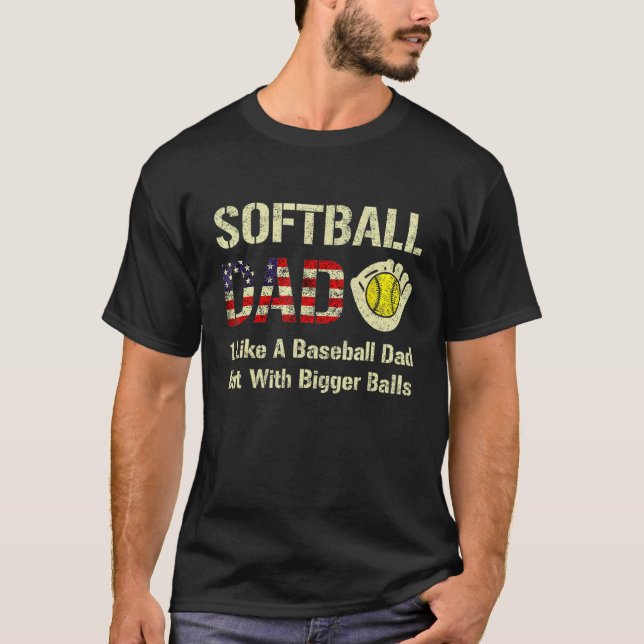 Softball Dad Like A Baseball Dad USA Flag Father's T-Shirt (Front)