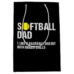 Softball Dad like A Baseball Medium Gift Bag