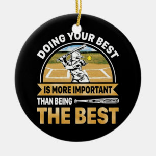 Softball Doing your best Ceramic Tree Decoration