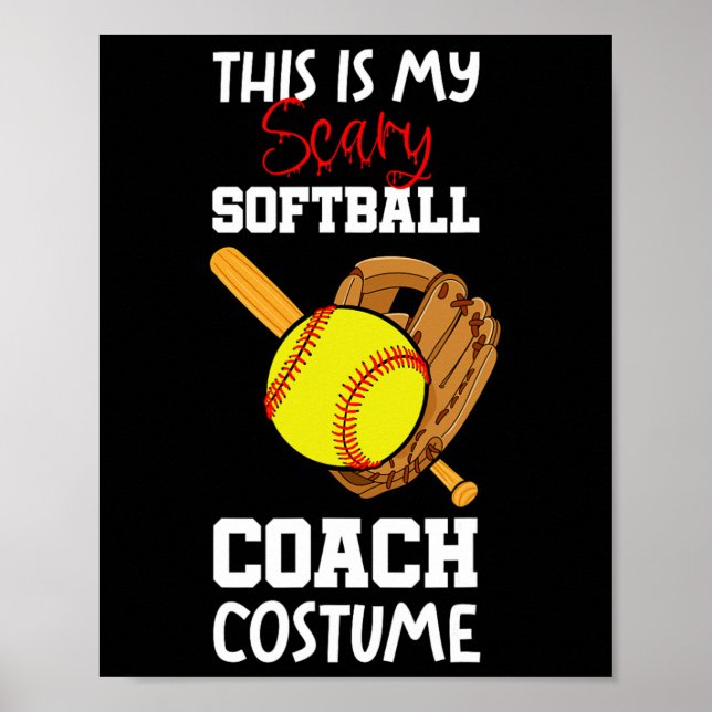 Softball Halloween Scary Coach Costume Player  Poster (Front)