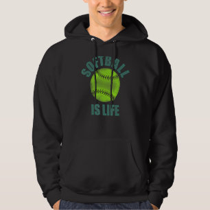 Softball Is Life Fastpitch Slow Pitch Softballer Hoodie