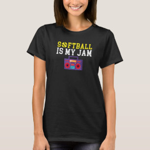 Softball is my Jam T-Shirt