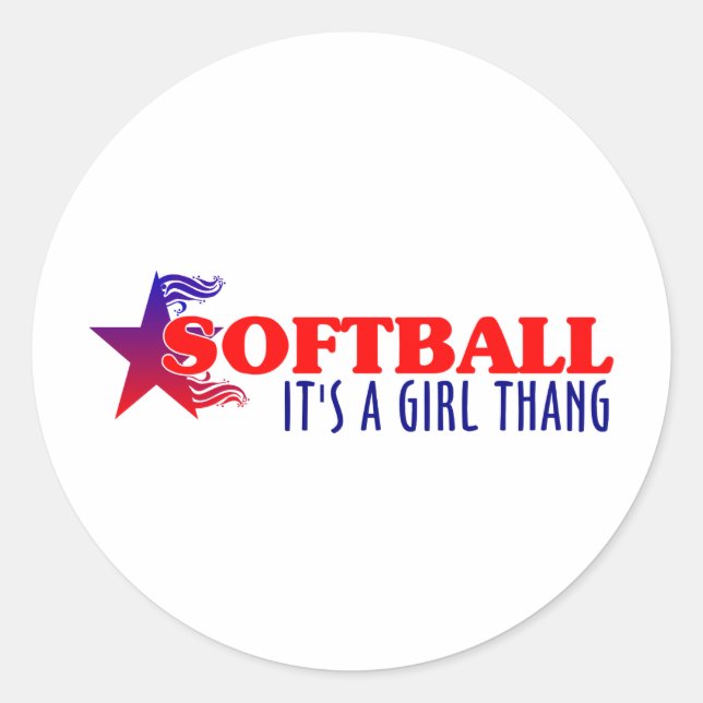 SOFTBALL- It's A Girl Thang Classic Round Sticker (Front)