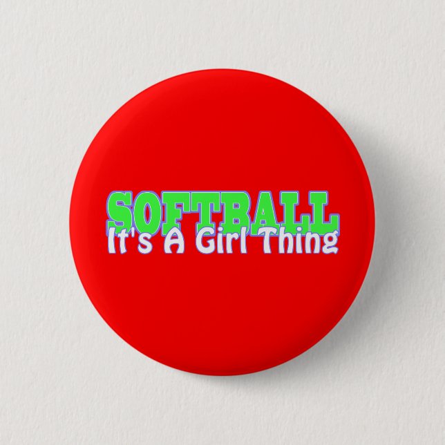 Softball- It's A Girl Thing 6 Cm Round Badge (Front)