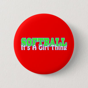 Softball- It's A Girl Thing 6 Cm Round Badge