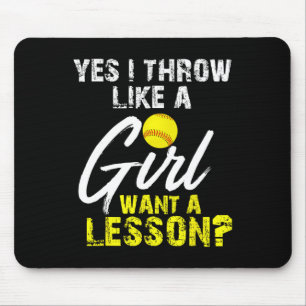 Softball Lovers S Gifts Yes I Throw Like A Girl Wa Mouse Pad
