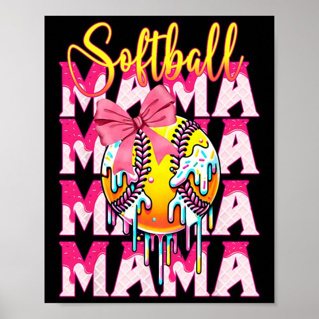 Softball Mama Coquette Bow Ice Cream Drip With Spr Poster (Front)