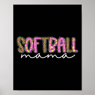 Softball Mama Mom Mother Girls Fastpitch  Poster