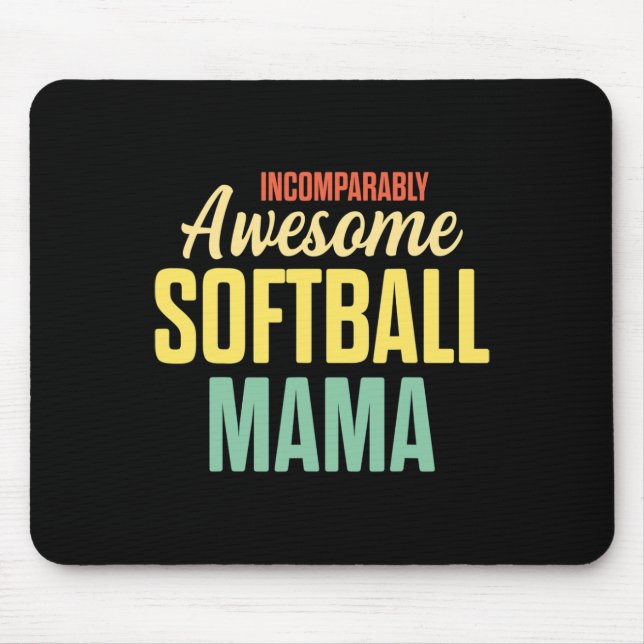 Softball Mama Proud Mom Team Player  Mouse Pad (Front)