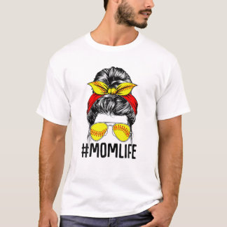 Softball Mum Life Messy Bun Game Day Cheer Mum Mot T-Shirt