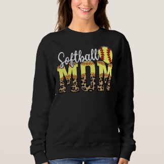 Softball Mum Love To Watch My Child Play Softball  Sweatshirt